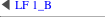 ◀ LF 1_B