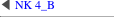 ◀ NK 4_B
