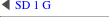 ◀ SD 1 G