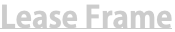 Lease Frame